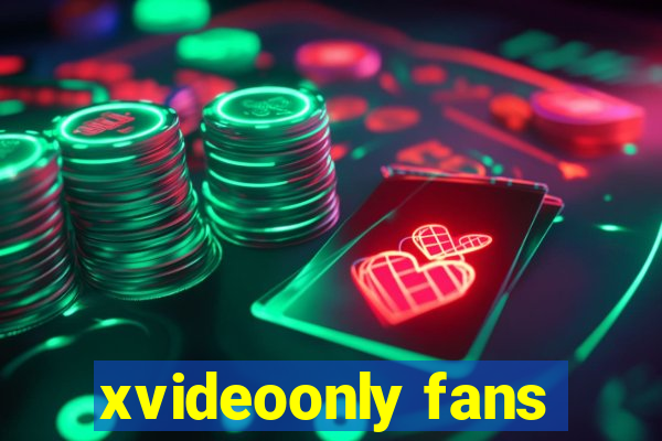 xvideoonly fans